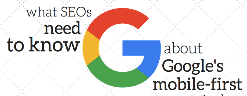 Google’s Mobile-First Index SEO